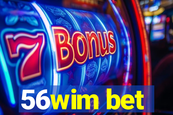 56wim bet